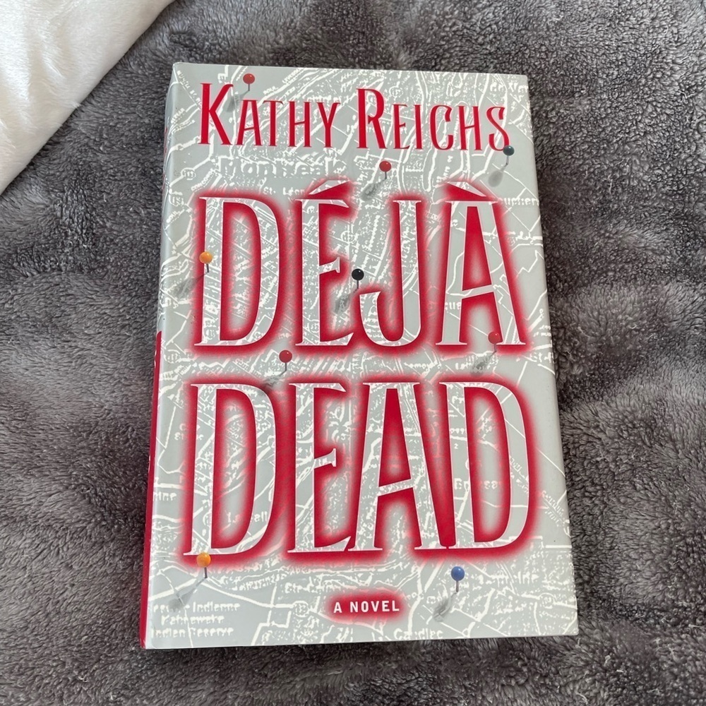 Kathy Reichs “Deja Dead” Book